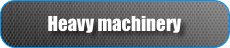 Heavy machinery