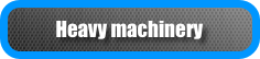 Heavy machinery